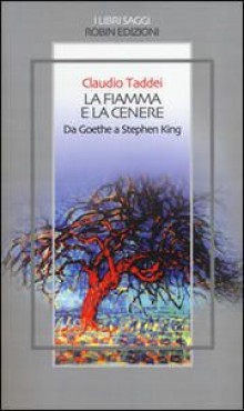 Copertina di la Fiamma e la Cenere, riproducente il dipinto Albero Rosso di Piet Mondrian Copertina di La Fiamma e la Cenere, di Claudio Taddei. Riproduzione del dipinto Albero Rosso di Piet Mondrian