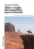 Mito e realtà del magnifico nuovo mondo di Claudio Taddei