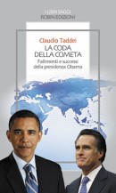 Copertina de La Coda della Cometa, foto di Obama e Romney e sullo sfondo il mondo